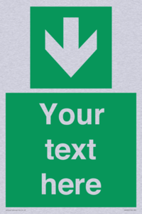 Safe condition Custom arrow down sign